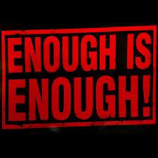 Image result for enough is enough